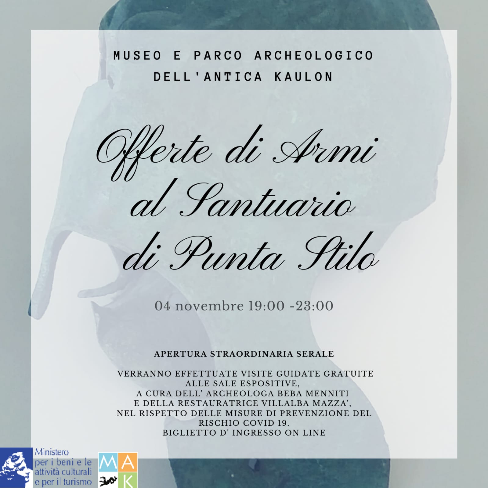 Offerte di Armi al Santuario di Punta Stilo - Apertura straordinaria serale al Museo dell'antica Kaulon